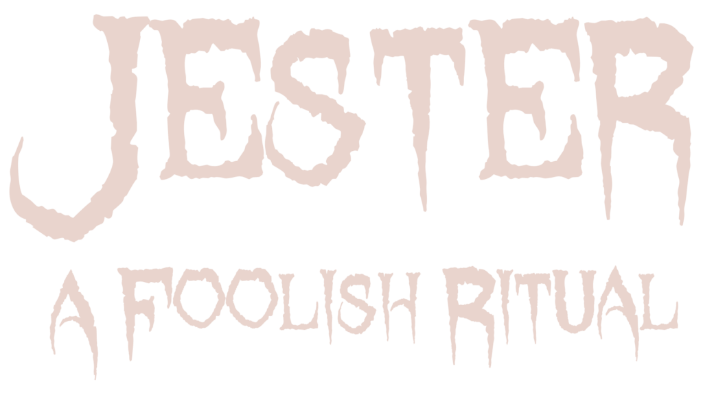 Jester: A Foolish Ritual