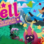 Rhell: Warped Worlds &amp; Troubled Times