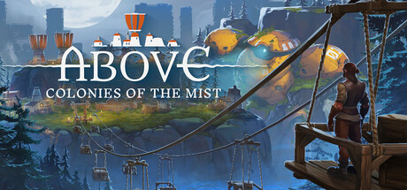 Above: Colonies of the Mist