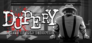 Dupery: A Game of Solo Deduction logo