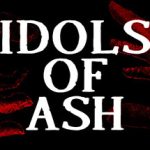 Idols of Ash