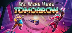 We Were Here Tomorrow logo