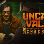 Uncanny Valley: Checkpoint