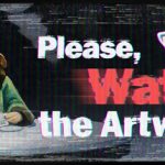 Please, Watch The Artwork