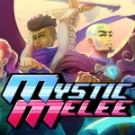 Mystic Melee