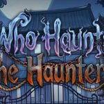 Who Haunts The Haunters?