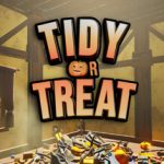 Tidy or Treat