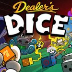 Dealer’s Dice