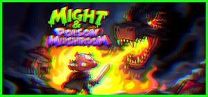 Might &amp; Poison Mushroom logo