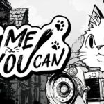 Cat Me If You Can
