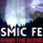 Cosmic Fear – Behind the Scenes