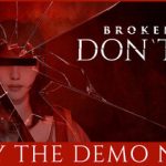 BrokenLore: DON’T LIE