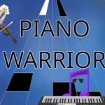 Piano Warrior