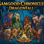 Samgood Chronicles DragonFall