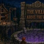 The Village Above the Well