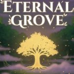 Eternal Grove