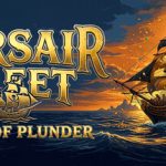 Corsair Fleet: Tides of Plunder