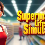 Supermarket Life Simulator