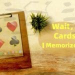 Wait, Cards I Memorized?