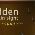 Hidden in Plain Sight – Online Multiplayer