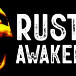 Rusted Awakening