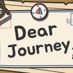 Dear Journey…