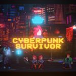 Cyberpunk Survivor