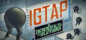 IGTAP: an Incremental Game That's Also a Platformer logo