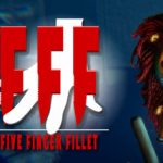 FFFF : Fatal Five Finger Fillet