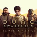 Dune: Awakening – Filmic Archive DLC