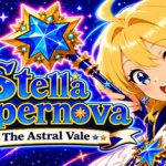 Stella Supernova: The Astral Vale