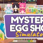 Mystery Egg Shop Simulator