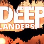 DEEPLANDERS